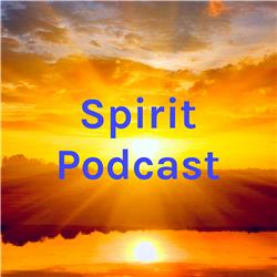 Spirit Podcast