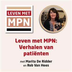 Leven met MPN: Verhalen van patiënten