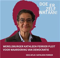 Seizoen 3 Aflevering 5: Wereldburger Kathleen Ferrier pleit voor waardering van democratie
