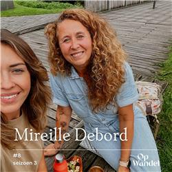S3 #8 Op Wandel met Mireille Debord: over de genezingskracht van de natuur en elke dag wandelen