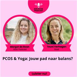23: PCOS & Yoga: Jouw pad naar balans?
