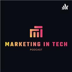 Marketing in Tech Podcast