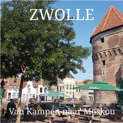 Zwolle - Eten, drinken, winkelen en slapen in geschiedenis