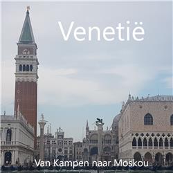 Venetië - handel, kunst, eilanden en de pest