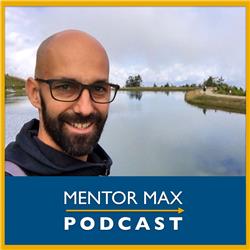 Mentor Max Podcast