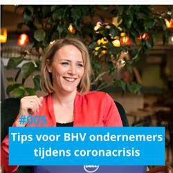 005 Coronacrisis: 3 tips voor BHV ondernemers, instructeurs en opleiders en BONUS: 3 tips voor hoofden en coördinatoren BHV