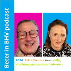 024 Veilig vluchten gewoon voor iedereen met Petra Postma - Beter in BHV podcast door Marieka Baars