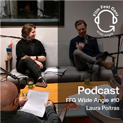 FFG Wide Angle #11: Laura Poitras