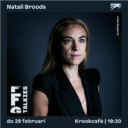 FFG Talkies | Natali Broods