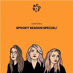 Chapter 9 - Spooky Season Special!