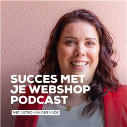 Succes met je webshop Podcast