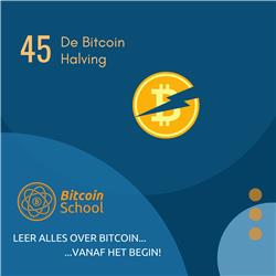 Les 45 - De Bitcoin Halving
