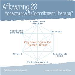 Acceptance and Commitment Therapy?