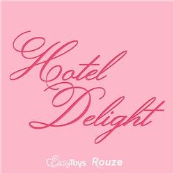 Hotel Delight - EasyToys x Rouze
