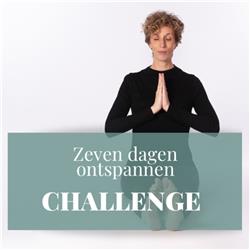 Zeven dagen ontspannen challenge | Dag 7