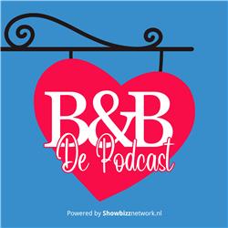 B&B De Podcast - Een podcast over B&B Vol Liefde