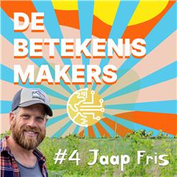 #4 Jaap Fris (regeneratieve boer bij Erve Kiekebos)