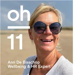oh #11 | Ann De Bisschop | Wellbeing coach & keynote speaker