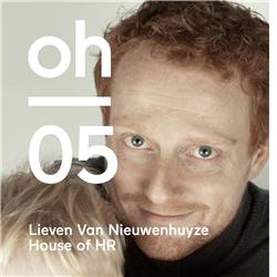 oh #05 | Lieven Van Nieuwenhuyze | House of HR