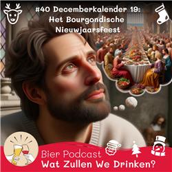 #39 ?? Decemberkalender 19: Het Bourgondische Nieuwjaarsfeest