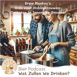 #54 ?? Brew Monkey's Gids voor Hobbybrouwen: Ontketen je Innerlijke Brouwer