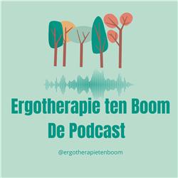 Ergotherapie Ten Boom de Podcast 