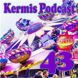 Kermis Podcast #43 Gaat het wel goed op de Nederlandse kermis?