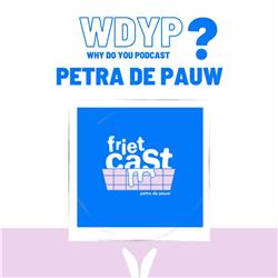 93. Petra De Pauw - Frietcast