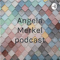 Angela Merkel podcast