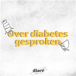 #23: Leven met Diabetes Type 3c