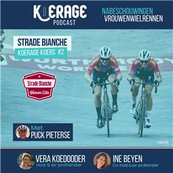 Koerage Koers met Vera & Ine! #2 Strade Bianche met Puck Pieterse