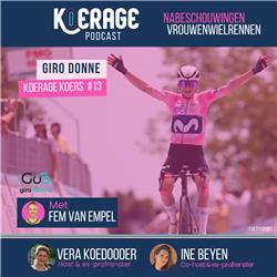 Koerage Koers met Vera & Ine! #13 Giro d'Italia Donne met Fem van Empel