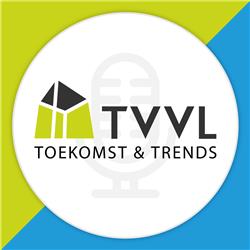 TVVL Toekomst & Trends podcast