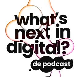 What's Next in Digital?