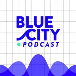 BlueCity Podcast