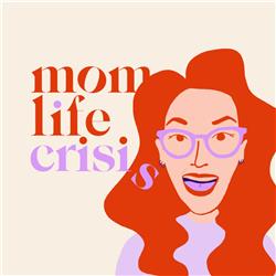 Mom Life Crisis