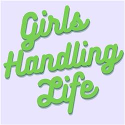Girls Handling Life