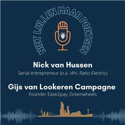 Serial entrepreneurs - Gijs van Lookeren Campange en Nick van Hussen