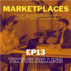 EP13 - De opkomst van Tiktok als Marketplace - Met John Lin
