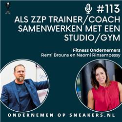 #113 Hoe kun je als ZZP personal trainer/coach samenwerken met een studio/gym