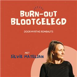 Hulp bij burn-out: in gesprek met auteur Silvie Mateljan.