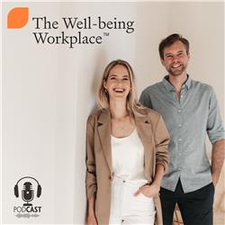 The Wellbeing Workplace Podcast