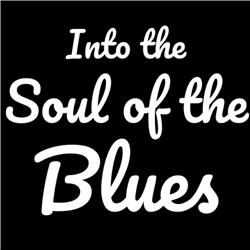 Into the Soul of the Blues