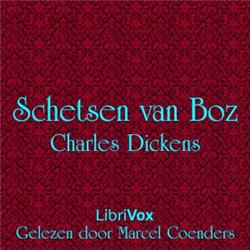 Schetsen van Boz by Charles Dickens (1812 - 1870)