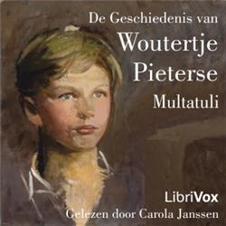 Geschiedenis van Woutertje Pieterse, De by Multatuli (1820 - 1887)