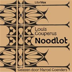 Noodlot by Louis Couperus (1863 - 1923)