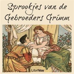 Sprookjes Verzameld door de Gebroeders Grimm, deel twee by  Jacob & Wilhelm Grimm (1785 - 1863)