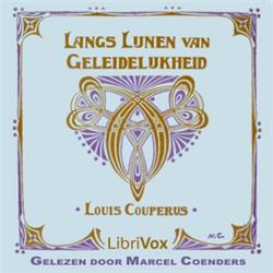 Langs Lijnen van Geleidelijkheid by Louis Couperus (1863 - 1923)