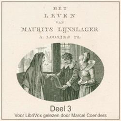 Leven van Maurits Lijnslager deel 3, Het by Adriaan Loosjes Pzn. (1761 - 1818)