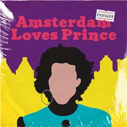 Amsterdam Loves Prince Podcast